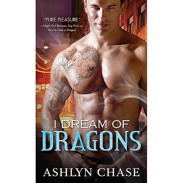 I Dream of Dragons / Boston Dragons, Ashlyn Chase