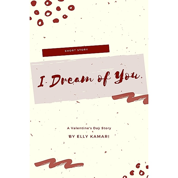 I Dream of You / Elly Kamari, Elly Kamari