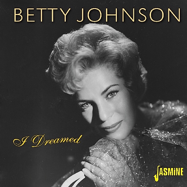 I Dreamed, Betty Johnson