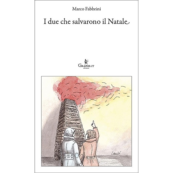 I due che salvarono il Natale / Logia [narrativa] Bd.14, Marco Fabbrini