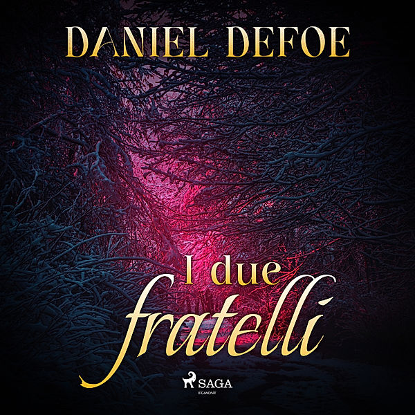 I due fratelli, Daniel Defoe