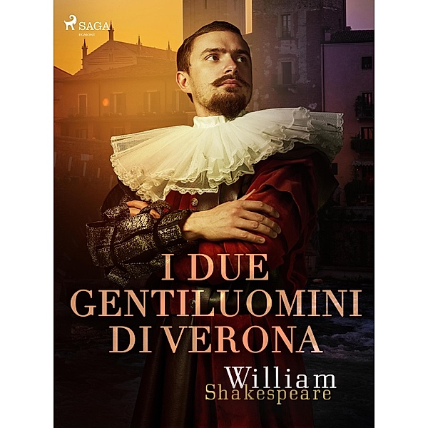 I due gentiluomini di Verona, William Shakespeare
