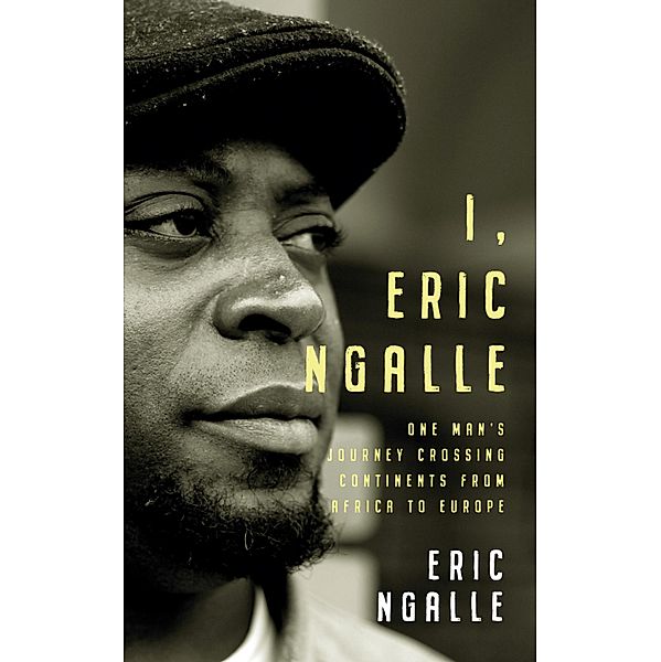 I, Eric Ngalle, Eric Ngalle