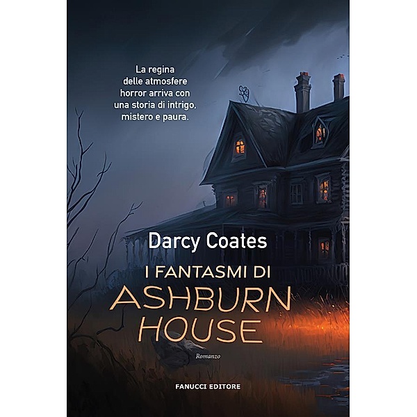 I fantasmi di Ashbutn House, Darcy Coates