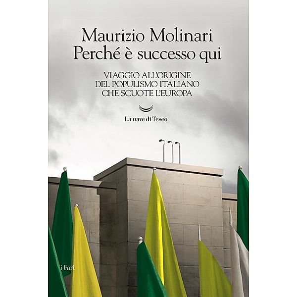 I Fari: Perché è successo qui, Maurizio Molinari