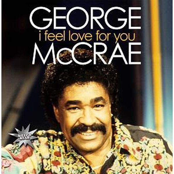 I Feel Love For You, George McCrae