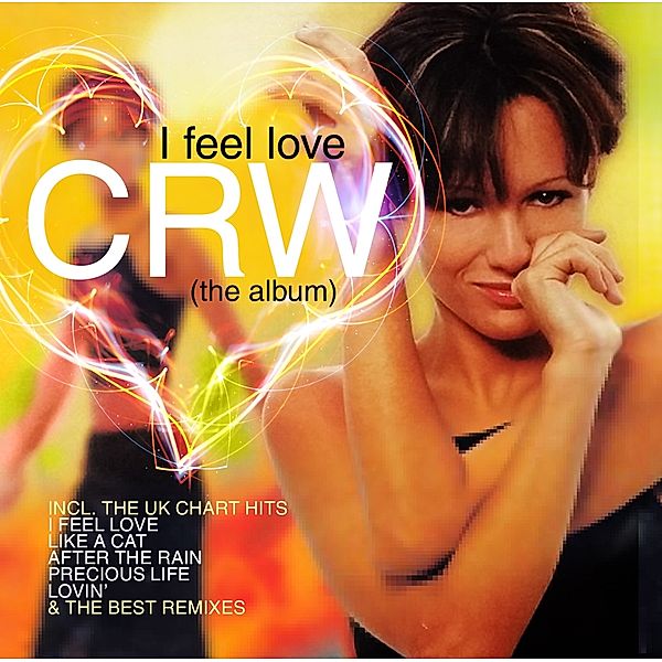 I FEEL LOVE (THE ALBUM), Crw