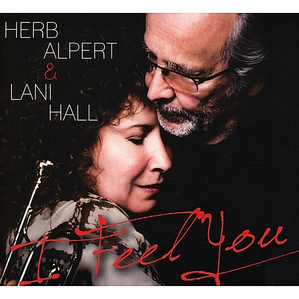I Feel You, Herb Alpert & Lani Hall