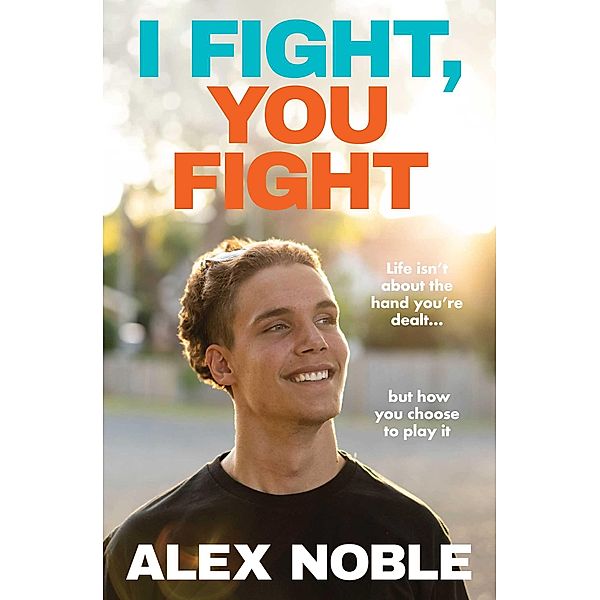 I Fight, You Fight, Alex Noble