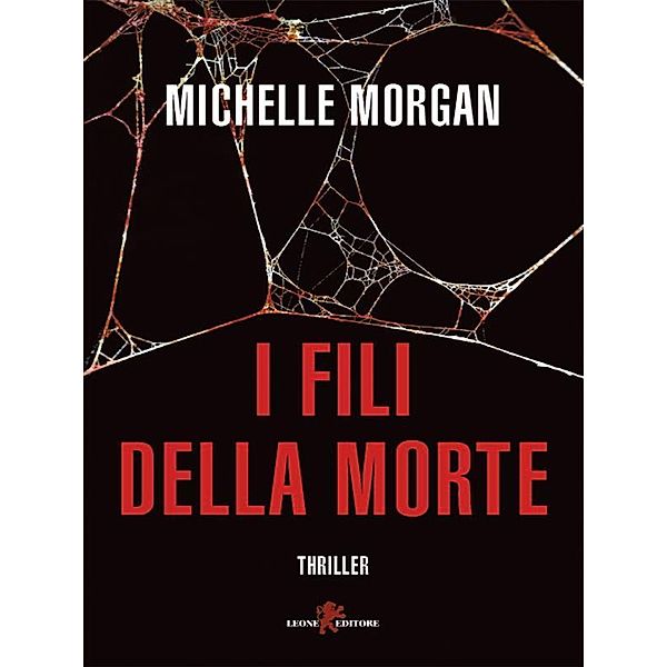 I fili della morte, Michelle Morgan