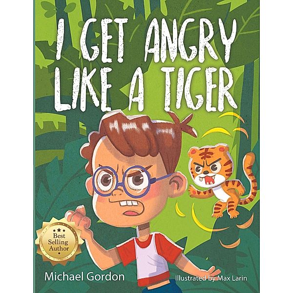 I Get Angry Like A Tiger, Michael Gordon