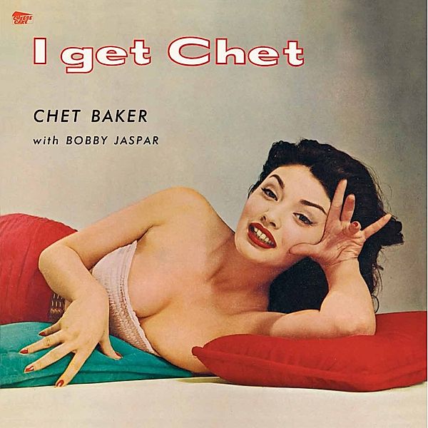 I Get Chet. (Vinyl), Chet Baker