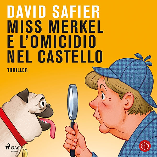 I gialli di Miss Merkel - 1 - Miss Merkel e l'omicidio nel castello, David Safier