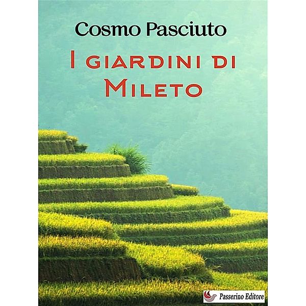 I giardini di Mileto, Cosmo Pasciuto