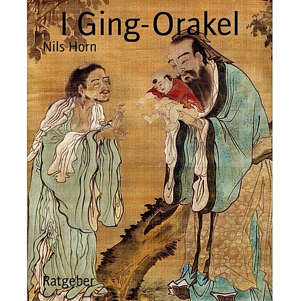I Ging-Orakel, Nils Horn