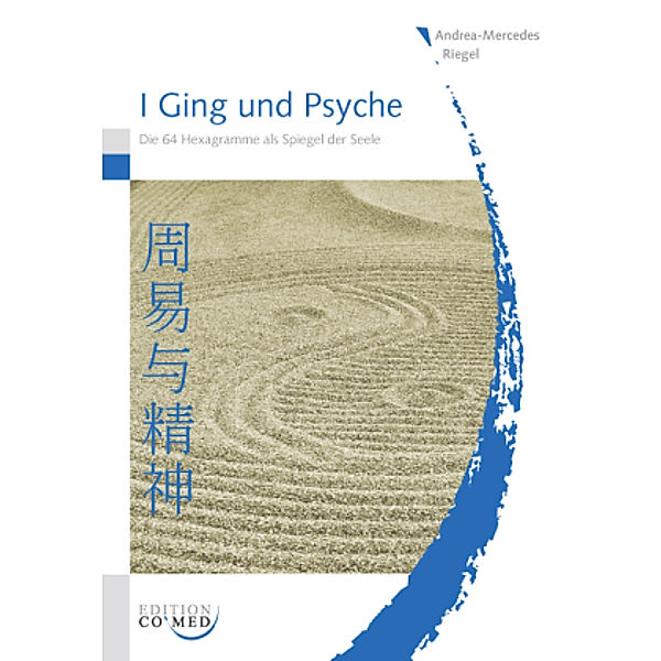 I Ging und Psyche, Andrea-Mercedes Riegel