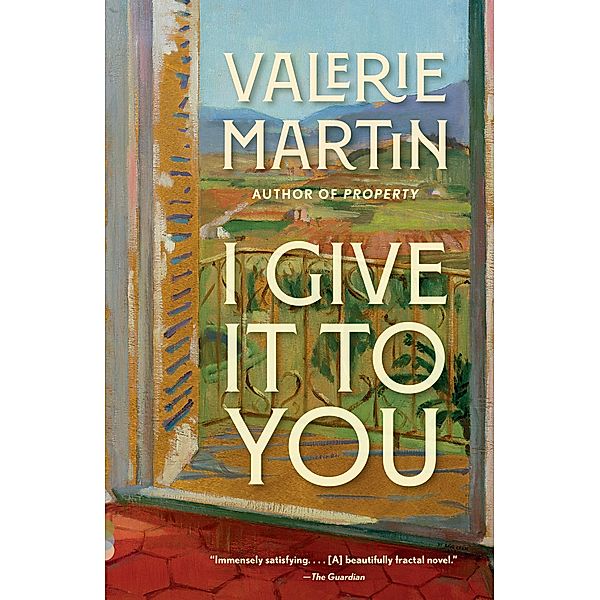 I Give It to You, Valerie Martin