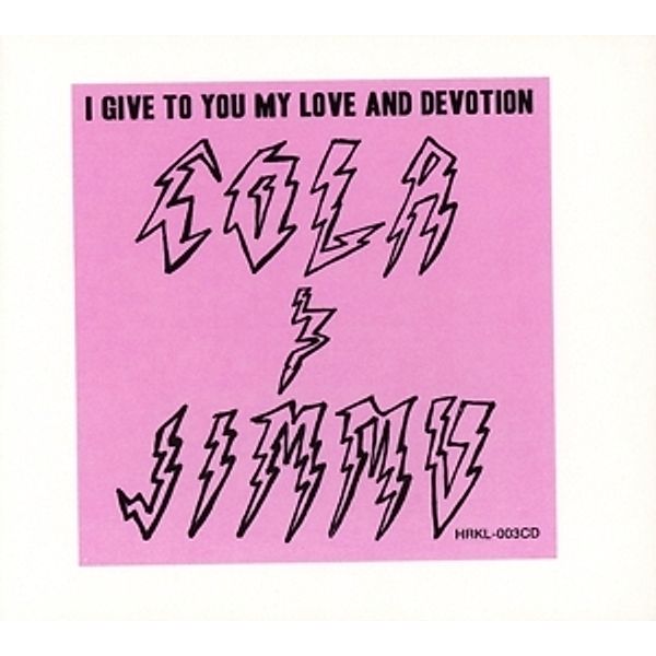 I Give To You My Love & Devotion, Cola & Jimmu