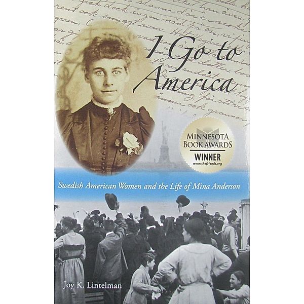 I Go to America, Joy K. Lintelman