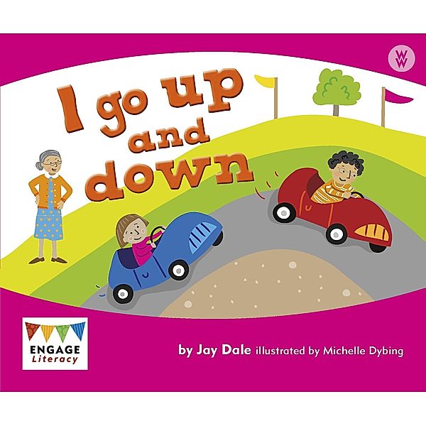 I Go Up And Down / Raintree Publishers, Jay Dale