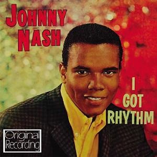 I Got Rhythm, Johnny Nash