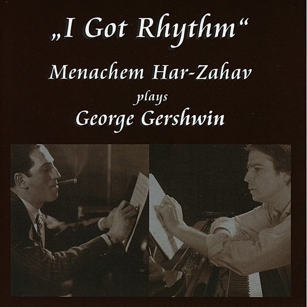 I Got Rhythm, Menachem Har-Zahav