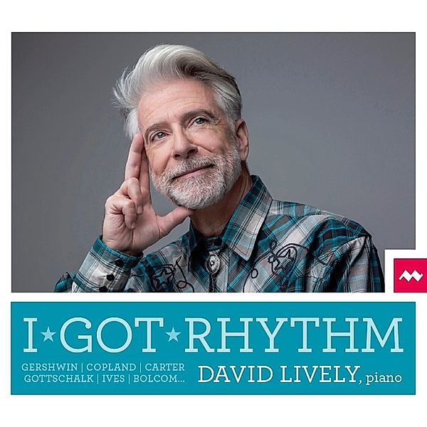 I Got Rhythm, David Lively