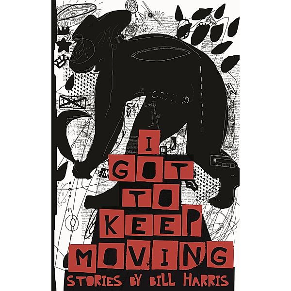 I Got to Keep Moving, Bill Harris