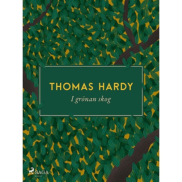 I grönan skog, Thomas Hardy