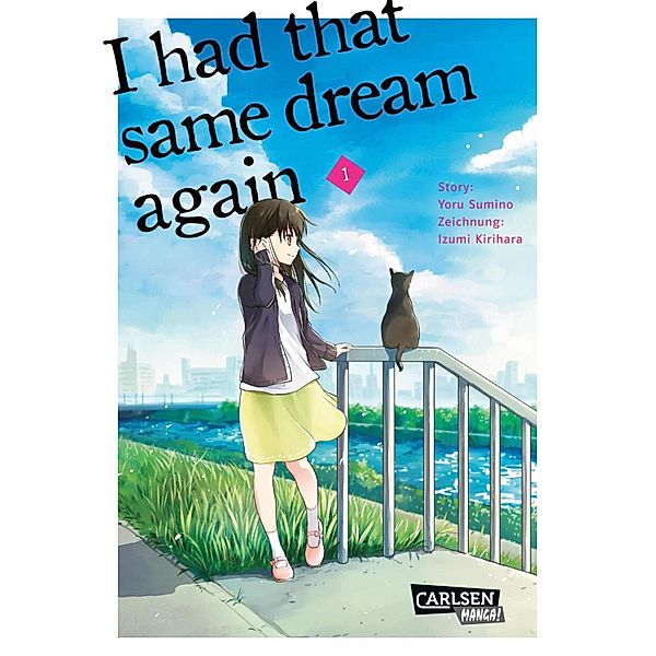 I had that same dream again 1 / I had that same dream again Bd.1, Yoru Sumino, Idumi Kirihara