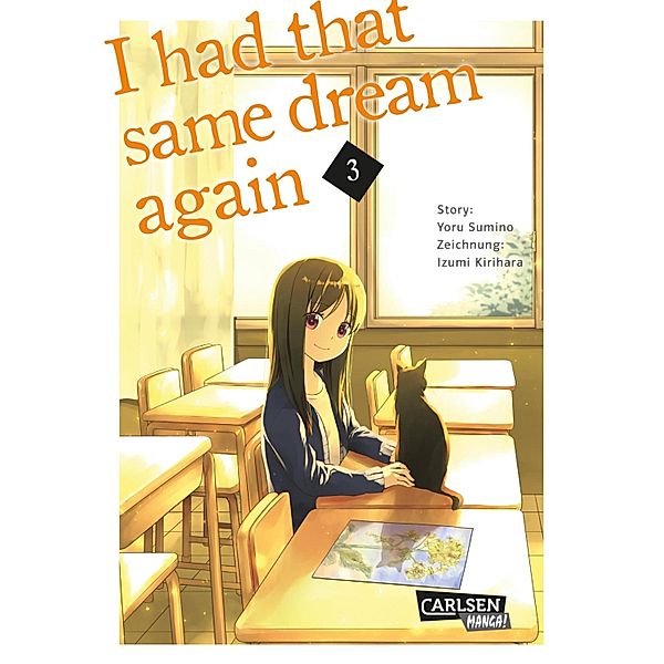 I had that same dream again 3 / I had that same dream again Bd.3, Yoru Sumino, Idumi Kirihara