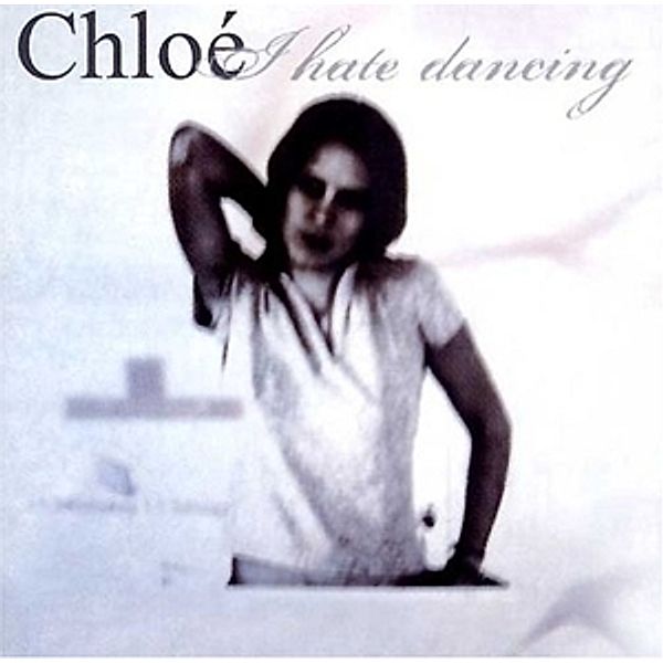 I Hate Dancing, Chloe