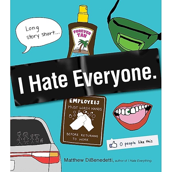 I Hate Everyone, Matthew Dibenedetti