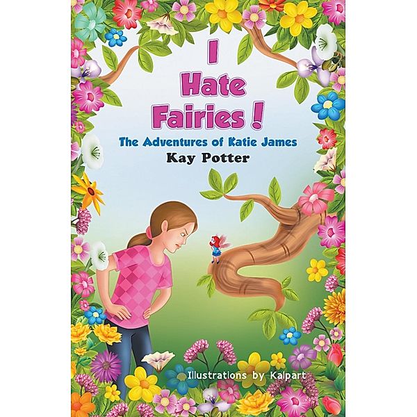 I Hate Fairies! / SBPRA, Karen R. Hrncir