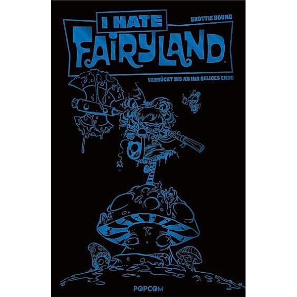 I hate Fairyland - Verrückt bis an ihr seliges Ende, Luxusausgabe (Blue Edition), Skottie Young