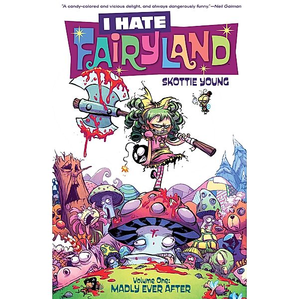 I Hate Fairyland Vol. 1 / I Hate Fairyland, Skottie Young