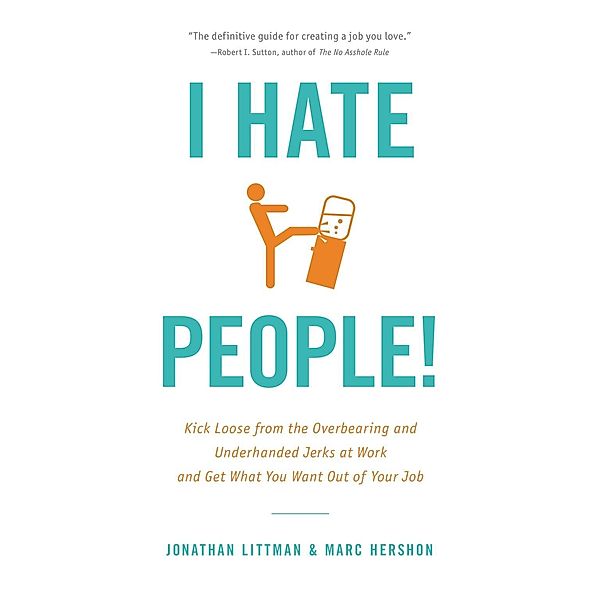 I Hate People!, Jonathan Littman, Marc Hershon