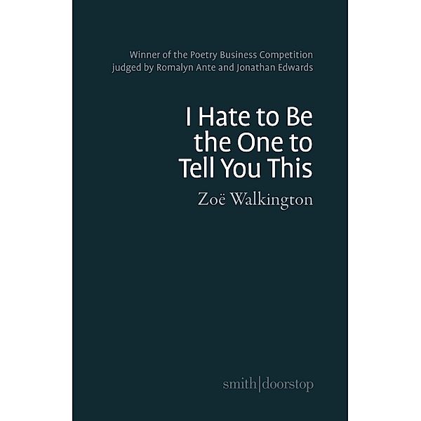 I hate to be the one to tell you this, Zoë Walkington