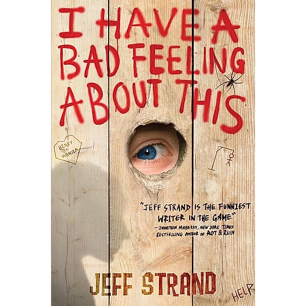 I Have a Bad Feeling About This, Jeff Strand