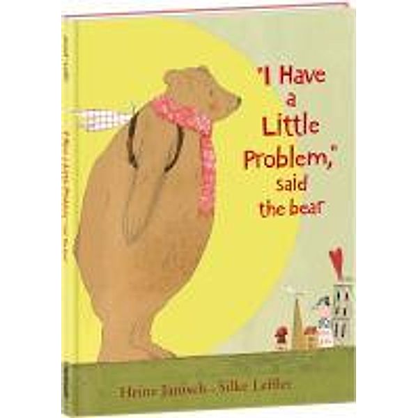 I Have a Little Problem, Said the Bear, Heinz Janisch