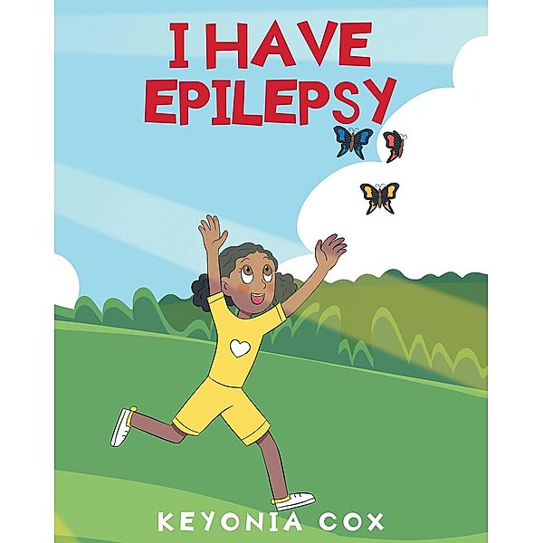 I have Epilepsy, Keyonia Cox