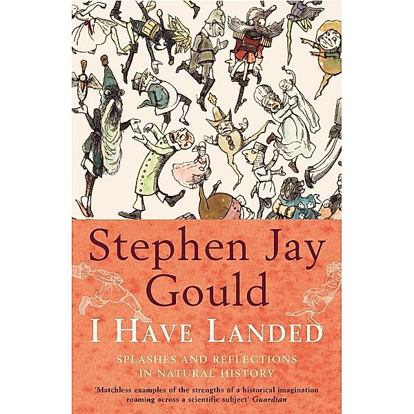 I Have Landed, Stephen Jay Gould