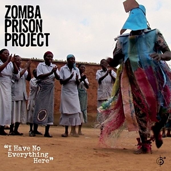 I Have No Everything Here, Zomba Prison Project