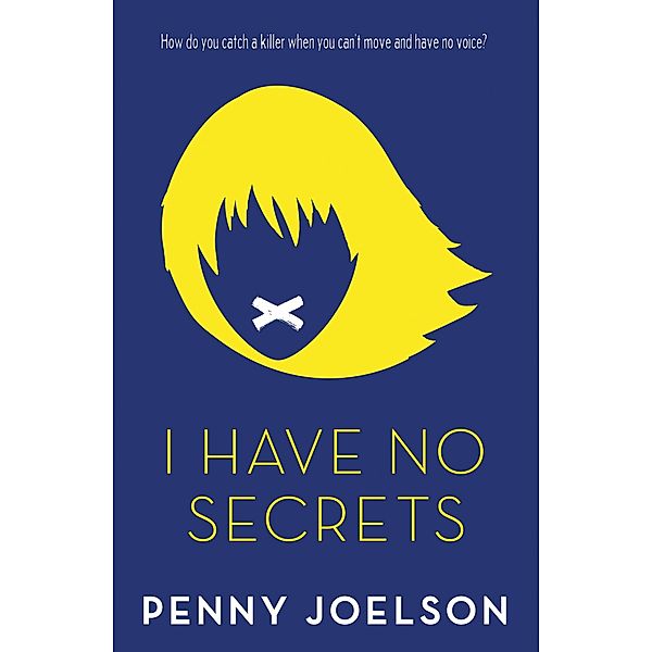 I Have No Secrets, Penny Joelson