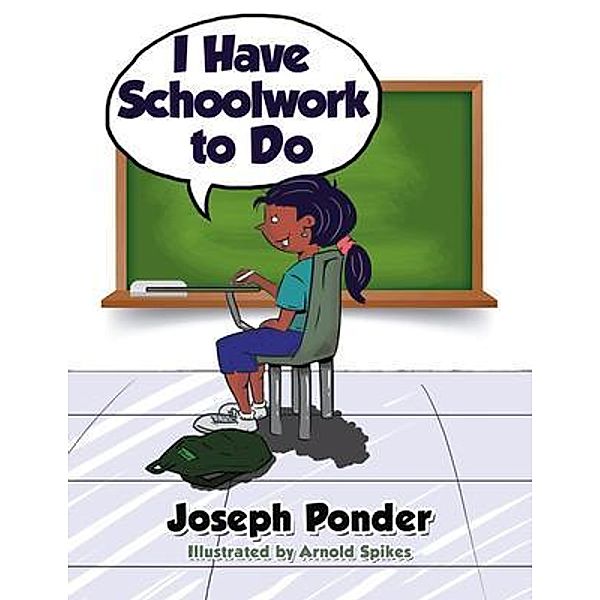 I Have Schoolwork to Do, Joseph Ponder