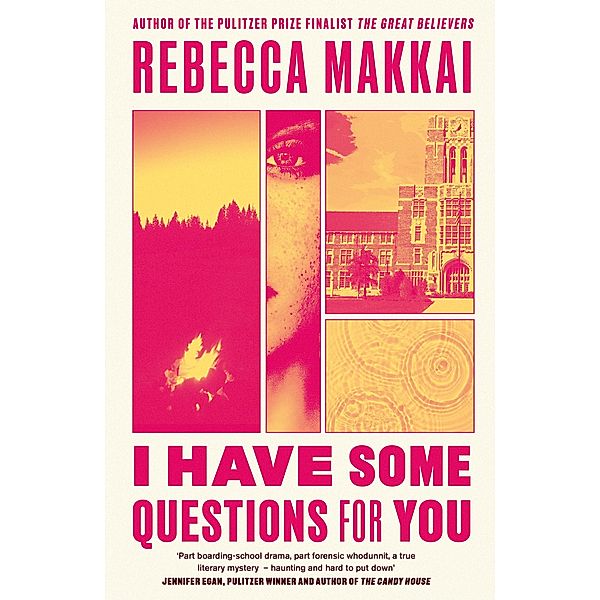 I Have Some Questions For You, Rebecca Makkai
