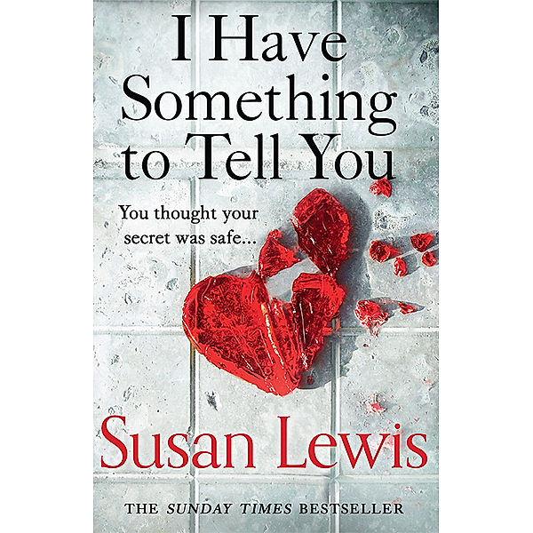 I Have Something to Tell You, Susan Lewis