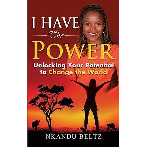 I Have The Power / AscendSmart Institute, Nkandu Makili Beltz