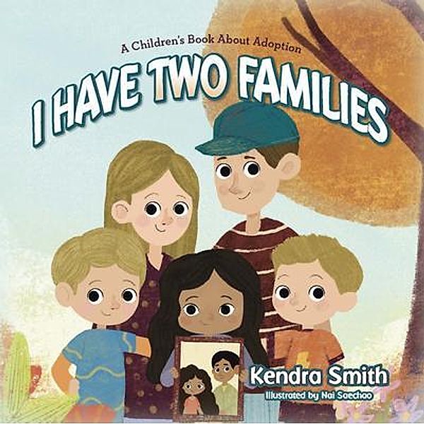 I have Two Families, Kendra Smith