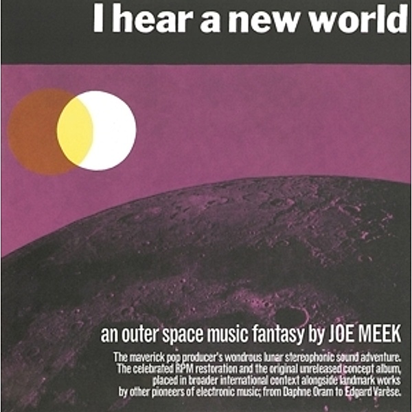 I Hear A New World-An Outer Space Music Fantasy, Joe Meek